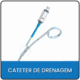 Cateter de Drenagem